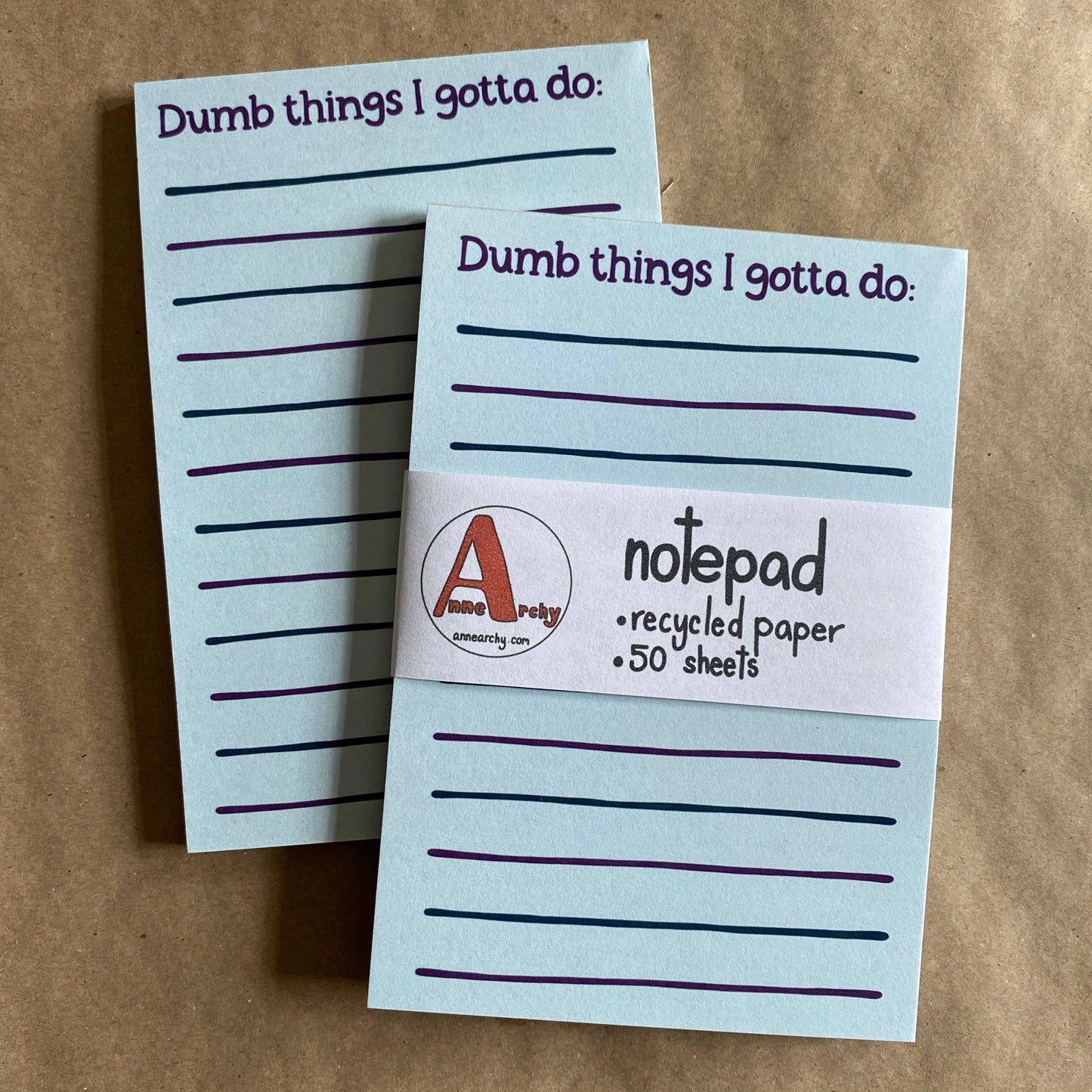 Dumb Things I Gotta Do Notepad